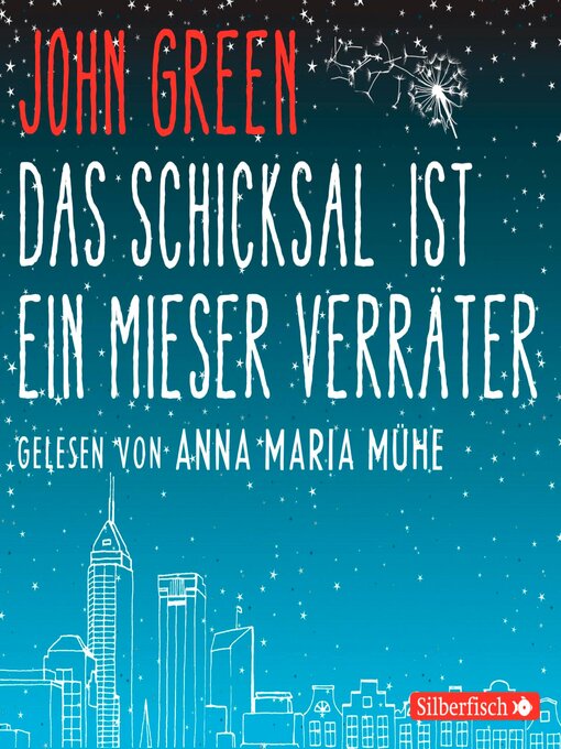 Title details for Das Schicksal ist ein mieser Verräter by John Green - Available